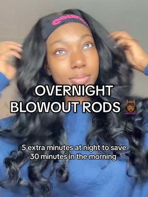 except sometimes i get lazy when using the rods and end up needing those 30 mins in the morning 😭  already posted the results about a week ago so scroll a bit and you should see how they turned out! ✨  #heatlesscurls #blowoutrods #heatlesscurls #blackgirltiktok #beautybloggers #beautybloggers #nigeriantiktok 