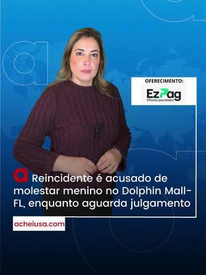 📹 Este noticiário é um oferecimento de Ezpag @ezpagusa- Iphones parcelados #AcheiUsa  #dolphinmall #abuso #florida              