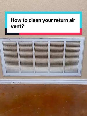 When was the last time you cleaned your air vents? Especially the return air vent? #clean #howto #cleaning #CleanTok #viral #trending #dust #tips #dusting 