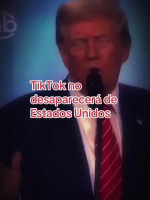 Tiktok no desaparecera de Estados unidos#Presiden# Asi dice Donald Trump#VicenteFernandez #Donaldtrump #eua #noticia#plataforma#escaparate #tiktochop #tiktoklive#amoatiktok #tiktok #vistas #viws #viralvideo #musicamexicana #portumalditoamor #fipシ #CapCut 