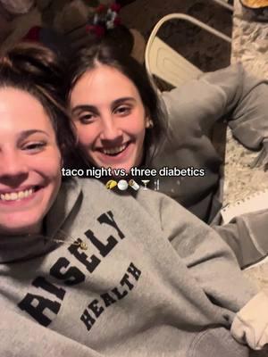 TACO NIGHT!!! how do yours usually go with t1d… can anyone relate 🫣 #typeone #typeonediabetes #t1dchick 