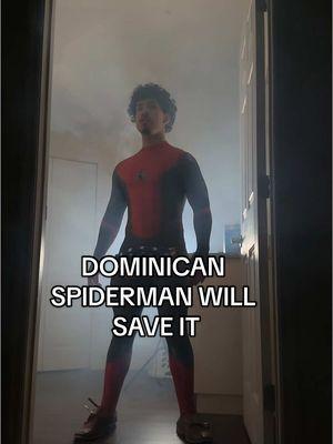 HE WILL SAVE IT… #foryoupage #tiktok #dominicanspiderman #ban 