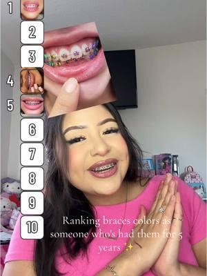 Ranking braces colors 🫶🏼💕#bracesjourney #bracesideas #bracescolors #bracestips #bracesoff #bracesguide 