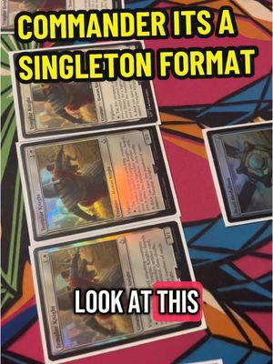 “Singleton” yea right. THATS WHY I TOOK YOUR COMMANDER #MTG #mtgcommander #mtgmemes #magicthegathering #fyp #trending #tcg #mtgtcg 