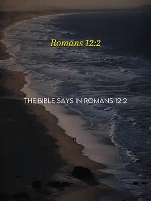 Romans 12:2 Do not conform to the pattern of this world, but be transformed by the renewing of your mind. Then you will be able to test and approve what God’s will is—his good, pleasing and perfect will. #romans122 #bibleverse #bible #biblequotes #mybibleverse 