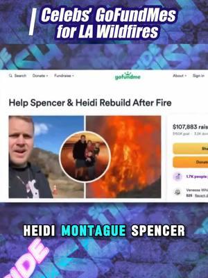 Celebs like #HeidiMontag & #SpencerPratt catch backlash for starting #GoFundMes in the wake of the #LAWildfires. #lafires #californiafire #palisadesfire #dishnationtv #sidedish #sidedishtv #dishnation #celebnewsdaily #celebnewstiktok #celebritytiktok #fyp #foryoupagw @HEADKRACK @TokofTan 