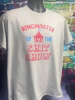 Ringmaster funny T-shirts available in the TikTok shop. #funnyshirt #funnyshirtsayings #tshirt #ringmaster 