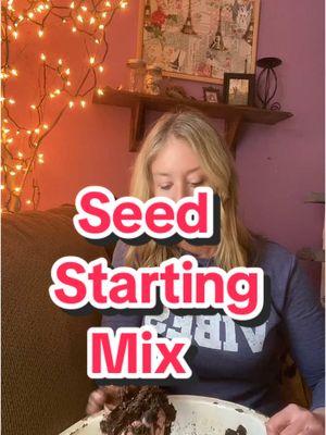 Tips for indoor seed starting 🌱💚 Let’s talk about seed starting mix🌱 #seedstarting #indoorgardening #gardening #indoorseedstarting #garden #gardentok #gardening101  