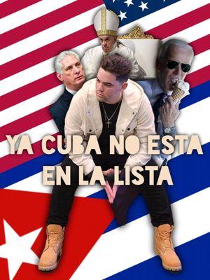 CUBA YA NO ESTA EN LA LISTA. . . . . . . . #usa #cuba #cubanosporelmundo #diazcanelsingao #biden #opinion #solomiopinion #izquierda #derecha #leniel_or #noticias #trending #tendencia #viral #fyp 