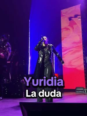 Yuridia canta “La duda” en vivo desde Las Vegas, Nevada para su gira “Sin Llorar US + Canada 2024/2025” en vivo desde el Palms Theater! #yuridia #matias #nosonhoras #malamente #paraqueseasfeliz #ahoraentendi #éllotienetodo #ensulugar #irremediable #comoyonadietehaamado #señora #yaesmuytarde #loquesonlascosas #cobarde #teequivocaste #angel #yateolvidé #tedejo #llevate #laduda #almaenamorada #enamoradayherida #siquieresvermellorar #decontrabando #malditaprimavera #besosycopas #asifue #juangabriel #sevaaterminar #nolobeses #sinllorar #sinopiensascambiar #conquesepegauncorazon #yquetalsinfunciona #mehacetantobien #mieternoamorsecreto #brujeria #amigosnoporfavor #felicitalo #losangelesazules #queagonia #angelaaguilar #parati #viral #fyp #lasvegas #PearlConcertTheater #concertlife #iphone16promax 