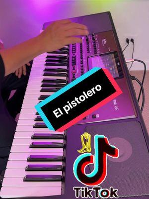 El pistolero - Reyes García Tecladista de Chicago #grupos #tecladista #reyes #teclado #gruposdechicago #tecladistadetiktok #korg #korgpa4x 