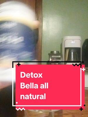 Detox Bella all natural  #detox #detoxdrink #bellaallnatural #desintoxica #erilaguanaca #Detox #limpiatuorganismo #desintoxicatucuerpo 