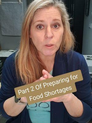 Food Shortages Part 2... #savingmoney #foodprices #foodshortages #food #pinchingpennies 