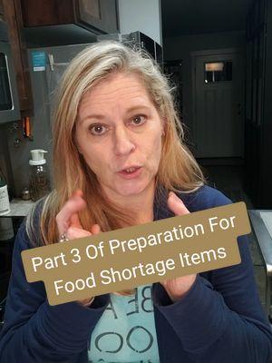 Part 3 of potential food shortage items.   #pinchingpennies #food #foodshortages #foodprices #savingmoney #pinchingpennies 