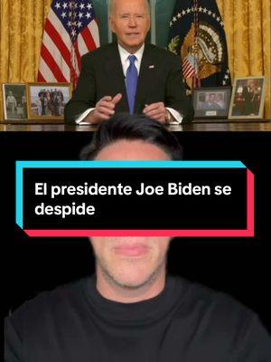 El presidente Joe Biden se despide #biden #trump #hispanics #hispanic #hispanicmoms #latinosenusa #latinx #democratsoftiktok #hispanictiktok #tiktokpartner 