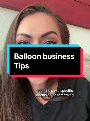 Here are a few balloon business tips for you. #balloonbusinessowner #balloonartisttiktok #balloontipsandtricks #balloonbusinesstipsandtricks #balloongarlandbackdrop 