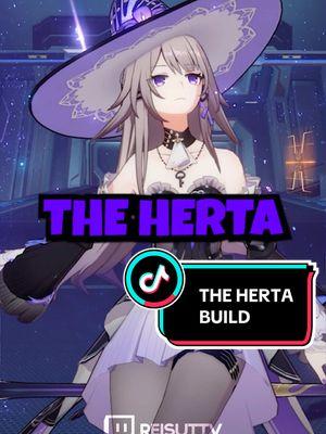 Honkai Star Rail How to Build The Herta! #HonkaiStarRail #starrail #theherta #hsrguide #GenshinImpact #genshin #reisuttv #fyp 