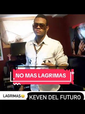 LAGRIMAS ♡ KEVIN FUTURO #lagrimas #kevinfuturo #millionymusictv #paratiiiiiiiiiiiiiiiiiiiiiiiiiiiiiii 