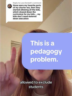 Replying to @Lara Kendall if your favorite part about teaching at a charter school was being able to exclude students, you do not have a management problem, you have a pedagogy problem. There is no such thing as a watered down education. What you are demonstrating was the refusal to meet the needs of a variety of learners in your classroom. #charterschools #teachers #equitableeducation 