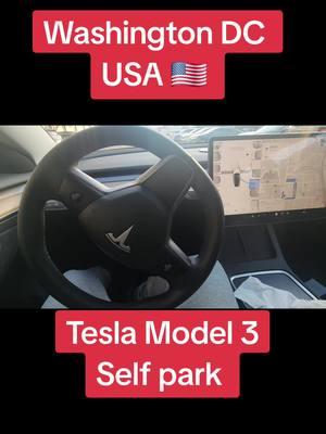 #washingtondc #usa #wakilkhanyam #CapCut #tesla #teslamodel3 #selfparking 