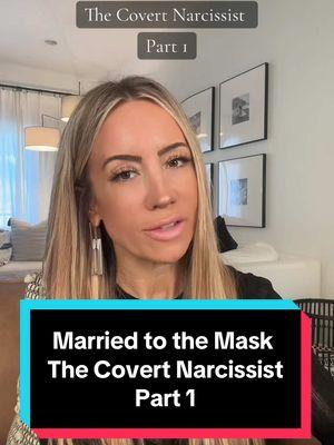 Married to the Mask - My story of being married to a covert narcissist PART 1 #covertnarcissist #doublelife #betrayaltrauma 