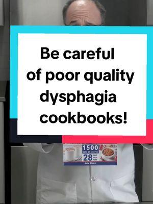 Buyers beware.  and professionals should be helping their patients and families.  Books like this continue to show up on sites. And these are dangerous! we all should have resources available to help the consumers and their families! P.S. we do have a book available to help you process family favorites into IDDSI compliant foods! #dysphagia #dietitiansoftiktok #dysphagiadiet #dietitian #slp #iddsi #speechies #speechiesoftiktok #cfpp #cdm #training #rdn #slpsoftiktok #dysphagiacookbook  #extremelythick #SimplyThick #cookbook #moderndysphagiacooking