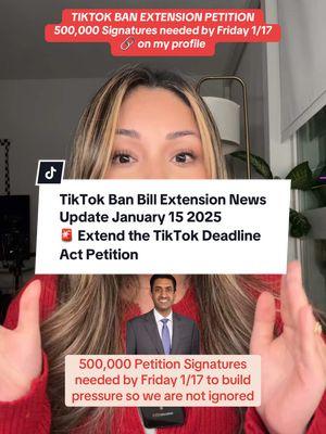 Replying to @Shey 🚨‼️ TikTok Ban Extention Petition  @Ro Khanna 📰 TikTok Ban Bill Extension UPDATE January 15 2025 7pm pt. LINK IN MY BIO 🔗 SIGN THE PETITION TO Extend the TikTok Deadline Act to delay it by 270 days •  Tik Tok Supreme Court Hearing News Update January 15 2025 no decision has been #tiktokban #chismestiktok #celebritynews #savetiktok 