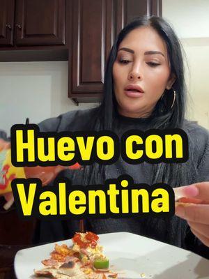 #valentina #huevo #comidamexicana #@Pedro Rivera #tortilla #chile 