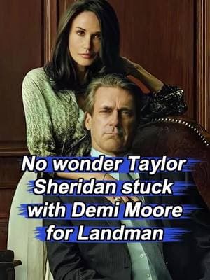 No wonder Taylor Sheridan stuck with Demi Moore for Landman. She has 3 advantages that no one else can match. #Landman  #BillyBobThornton  #DemiMoore#usa#fyp#foryou#celebrity 