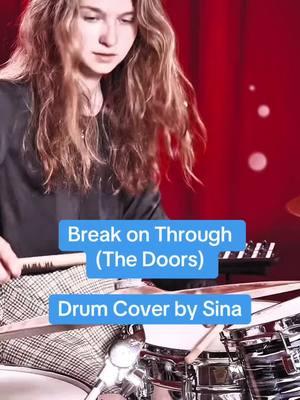 Break on Through (The Doors) • Drum Cover by Sina #drum #drums #drumcover #fyp #thedoors #breakonthrough #foryoupageofficiall 