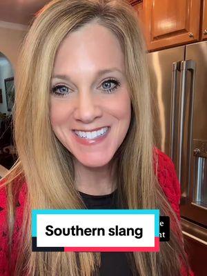 #SouthernSlang #SouthernMama #TheSouth #Southern #country #Sherry1111 