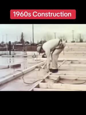 1960s construction film. #fypシ゚ #fyp #heavyconstruction #construction #constructiontiktok #concretelife #oldschool #homeconstruction #framing #carpentry #residentialconstruction #plywood #plywoodfloor #studs 