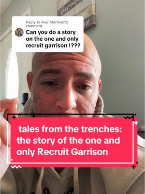 Replying to @Alex Martinez tales from the trenches: the story of the one and only Recruit Garrison. #military #training #drillinstructor #recruit #crucible #drop #allegations 