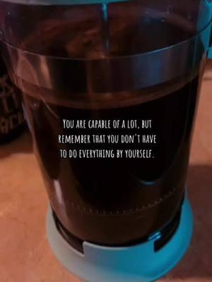 #morning #coffee #morivation #team #yourenotalone #notalone #capable #obstacles #healing #heal #overcome  #inthistogether #lifeiswhatyoumakeit #romanticizeyourlife #createyourdreamlife #createyourownreality 