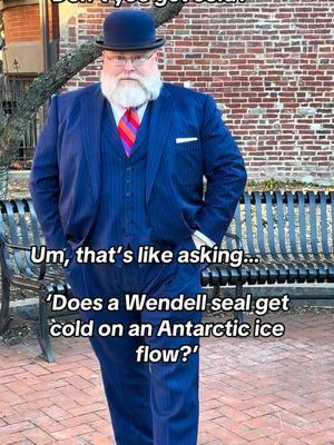 “Don’t you get cold?” ”Um, that’s like asking ‘Does a Weddell seal get cold on an Antarctic ice flow?’” #Boston #bostonfashion #mensfashion #mensfashionblogger #ootdmen #dandy #bigandtallfashion 