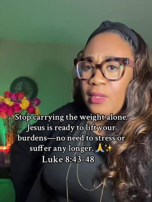 Stop carrying the weight alone.  Jesus is ready to lift your  burdens—no need to stress or  suffer any longer. 🙏✨ #FaithOverFear #TrustInHim #JesusHeals #LetGoAndLetGod #BurdenLifter #SpiritualStrength #HopeInChrist #PeaceInHim