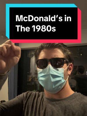 McDonald’s in the 1980s #mcdonalds #fastfood #throwback #trend #1980s #80s #fyp #socalmasker 