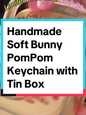 ✨【BunnyLulu】Handmade Soft Bunny PomPom Keychain with Tin Box, Cute Charms for Phone Bag Car, Fashion Accessories, Plush Pendants, Gifts for Women Girls🎉Click yellow shopping cart to purchase!!🛒💕🎊#ypfッ #TikTok #tiktokkindia #TikTokShop #fyp #foryou #TTSLeveIUp #TTSDelightNow #GiftGuide #bunnylulukeychain #bunnylulucharm #freeshipping