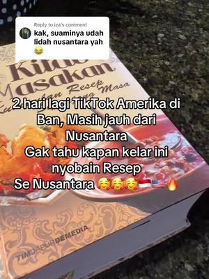 Replying to @iza Mimpi bisa masak masakan Nusantara 🇮🇩🇺🇸🔥 #mixmarriage #buleamerika #indonesia🇮🇩 #tinggaldiluarnegeri #tinggaldiamerika #texas #suamibule #nusantara 