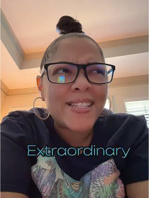 #extraordinary #extraordinaryyou #