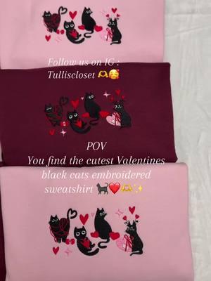 The cutest Valentines Day embroidered black cat sweatshirt RESTOCK 🐈‍⬛❤️🫶✨  #fyp #smallbusinesstiktok #ValentinesDay #valentinesdaysweater #valentinesdaytok #catsoftiktok #cat #catslovers #catsweatshirt #valentinesdaysweatshirt #TikTokShop #valentinesdaygift #valentinesday2025