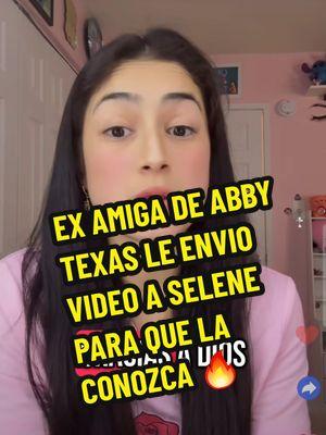 Esto esta fuerte mi Gente🔥aquí en este video se puede ver que la ex amiga Vanessa de abbyTexas le mando un video a selene donde sale Abby en Bikini#examigas #ansiedad #apegoemocional #amorpropio #Parati #