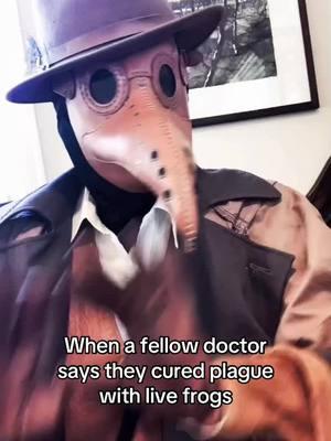 Some weird stuff those desperate doctors tried 😬 #drbuckler #plaguedoctor #cosplay #plaguetok 