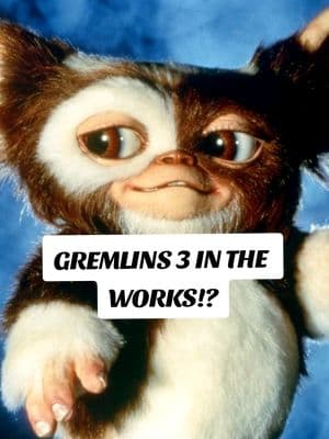 GREMLINS 3 IS IN THE WORKS AFTER 35 YEARS? #GREMLINS #GREMLINS3 #MOVIENEWS #warnerbros #nostalgia 