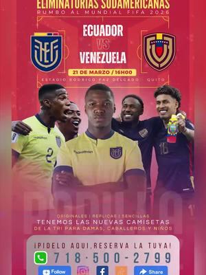 Ecuador 🆚 Venezuela | Viernes 21 de Marzo |16H00 |  ¡Reserva tu camiseta aqui!!! Camisetas nacionales & internacionales para damas, caballeros y niños. •Chompas originales  •Camisetas orginales, réplica y sencilla •Banderas, Canilleras, Fragancias  •Balones Mikasa originales  •Personalizamos y hacemos uniformes (#envíos dentro de USA). #camisetasdefutbol #camisetas #camisetaspersonalizadas  #estadosunidos #Soccer  #ecuatorianosenusa #ecuatorianos🇪🇨en🔵usa🇺🇲  #padillafernandezeventos @Yoga de la risa 🤣 @Alex lives 