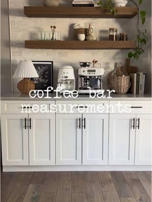 For those that asked, coffee bar measurements (that you may want to screenshot in case this app is no more )! #kitchen #kitchendesign #coffeebar #kitchenshelves #homedecor 