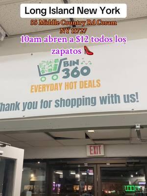 55 Middle Country Rd Coram New York Este viernes desde la 10am a 6pm a 12 dolares todo los sapatos para damas niños y adultos #longislandnewyork #newyork #ny #longislandny #coram #coramny @BIN360 