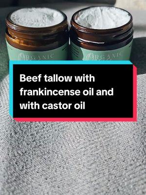 Grass fed beef tallow with Frankincense oil and Castor oil  #beeftallow #beeftallowskincare #beeftallowfacecream #tallow #tallowskincare #beeftallowmoisturizer #castoroil #frankincenseoil #tiktokshoplastchance #tiktokshopcreatorpicks #giftideas @anOrganicOasis 