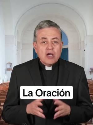 La Oración #iglesiacatolica #catolicotiktok #catholictiktok #familiacatolica  