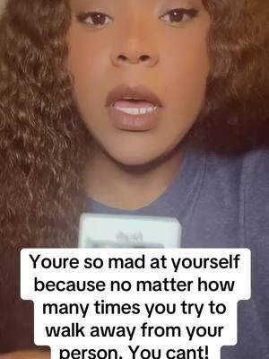 You’re so mad at yourself because no matter how many times you try to walk away. You cant! #blacktarotreadersoftiktok #blacktarotreaders #tarottiktok 